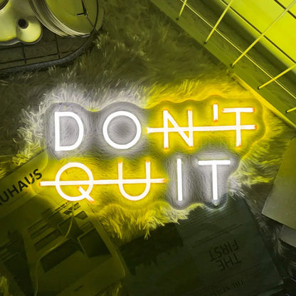 Enseigne Néon LED DON’T QUIT