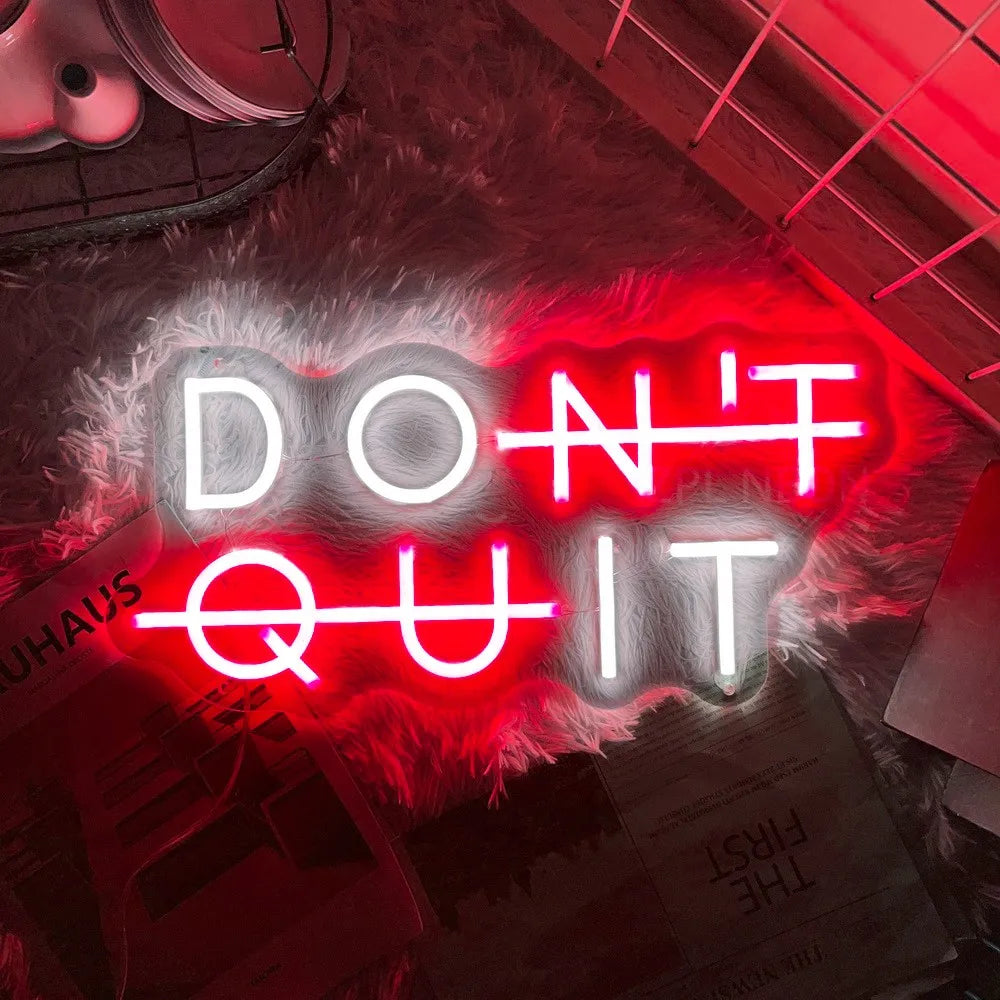 Enseigne Néon LED DON’T QUIT