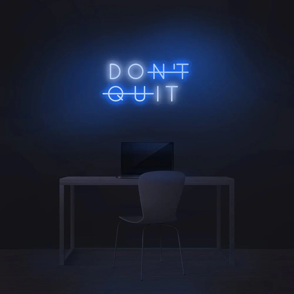 Enseigne Néon LED DON’T QUIT