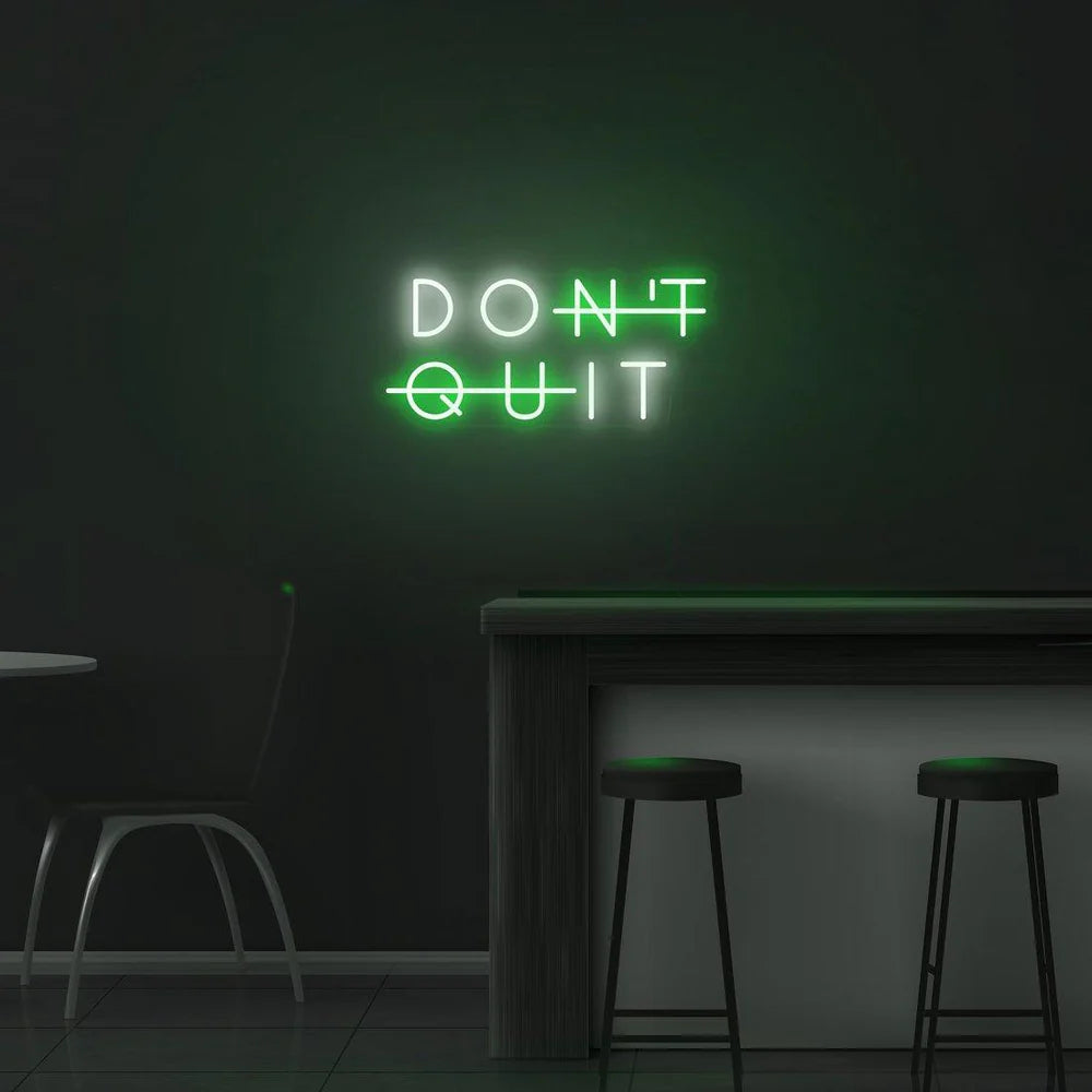 Enseigne Néon LED DON’T QUIT